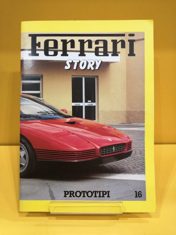 Ferrari Story #16 - Prototipi